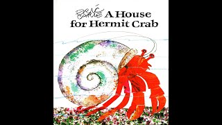 A house for Hermit Crab By Eric Carle  Read Well  Read Aloud Videos for Kids.