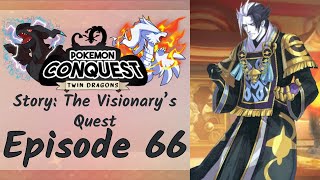 The Visionary's Quest | Pokemon Conquest: Twin Dragons Episode 66