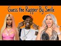 Guess The #Rapper By Smile