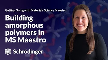 Learn MS Maestro: Building Amorphous Polymers in Materials Science Maestro