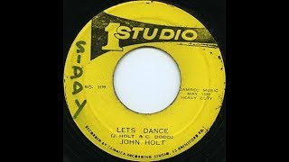 John Holt - Let&#39;s Dance ++