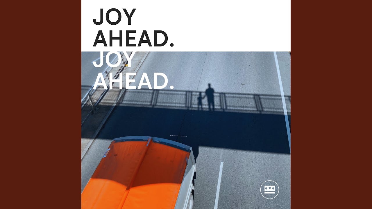 Watch Joy Ahead on YouTube Watch Joy Ahead on YouTube