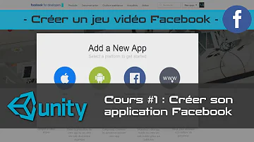 Formation Jeu Facebook Unity 3D Créer Son Application Facebook 1 