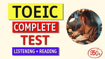 TOEIC Listening & Reading Practice Test 2024 (Answers & Tips Inside!)