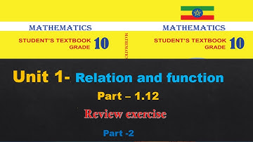 New Curriculum Grade 10 mathematics Tutorial unit 1 part 12/ Review exercise part 2
