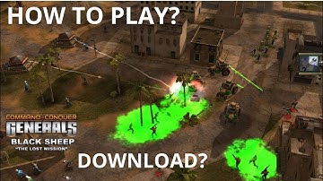 How to Play the Lost Mission "Black Sheep" in Command & Conquer Generals
