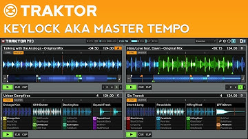Traktor Pro 2 Tutorial: Keylock aka Master Tempo