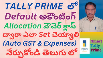 81. How to Set Default Accounting Allocation through Voucher Class  in Tally Prime | TELUGU
