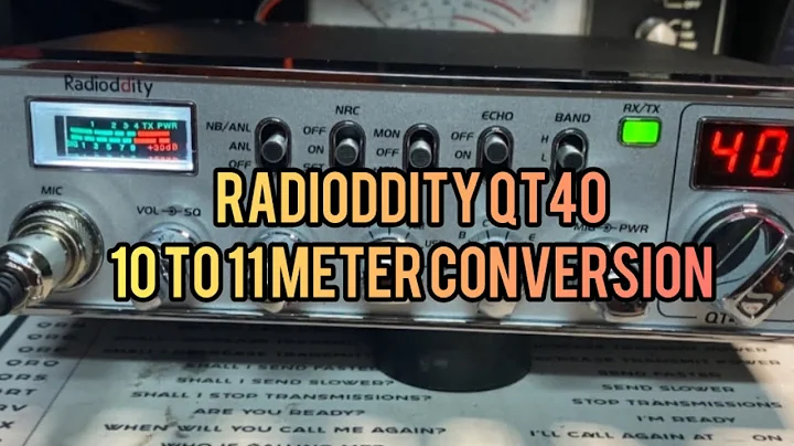 Radioddity QT40 11 meter Conversion