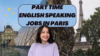 How to Get a Part-Time English Job in Paris (Tips + Resources)