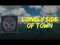 Miniature de la vidéo de la chanson Lonely Side Of Town