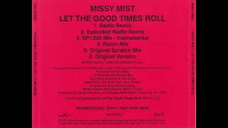 Missy Mist - Let The Good Times Roll (Original Scratch Mix)