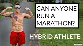 MARATHON RUNNER | CAN ANYONE RUN A MARATHON | MARATHON TRAINING