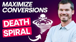 Maximize Conversions DEATH Spiral - Volume Drop with No Conversion Data