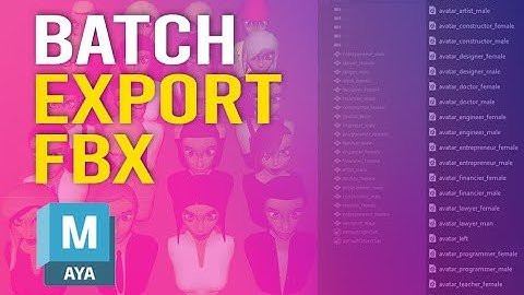 Batch Export FBX from Maya (Game Exporter)
