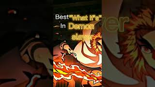 Best "what ifs" in demon slayer| otakudesu