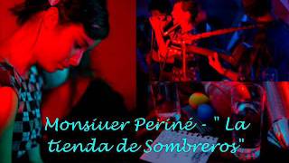 Monsieur Periné - La tienda de Sombreros