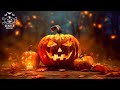 Jack O' Lantern Ambience 🎃 Halloween Background Music, Spooky Halloween Music