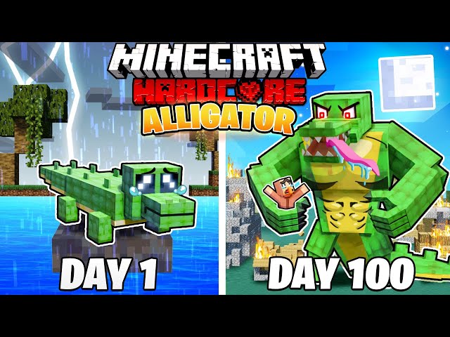 I Survived 100 DAYs as an ALLIGATOR in HARDCORE Minecraft! class=