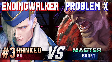 SF6 ▰ ENDINGWALKER (#3 Ranked Ed) vs PROBLEM X (Sagat) ▰ High Level Gameplay
