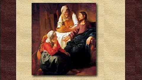 Jesus' Friends Martha, Mary, and Lazarus