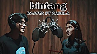 Download Lagu BINTANG - RASSYA HIDAYAH FT AQEELA CALISTA || LYRICS MP3