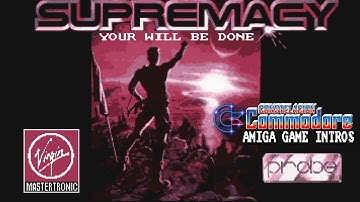 Amiga Game Intro: Supremacy: Your Will Be Done / Overlord (Probe/Melbourne House,1990)