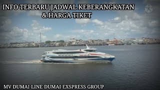 JADWAL KEBERANGKATAN HARGA TIKET DUMAI LINE DUMAI EXSPRESS GROUP kapalferry ferry kapalcepat