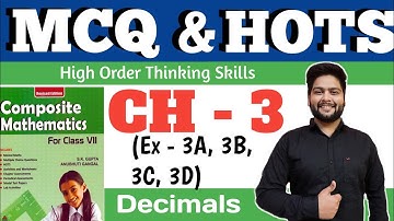 Composite Mathematics Class 7| Chapter - 3, HOTS and MCQ || Decimals