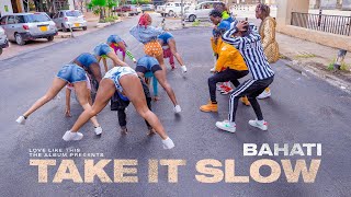 BAHATI - TAKE IT SLOW SKIZA SIMPLY DIAL *812*828#