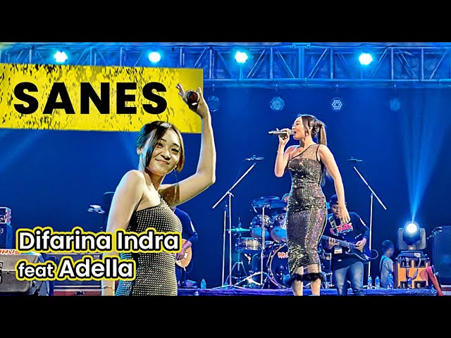 DIFARINA INDRA feat ADELLA - SANES | Live in Pantai Festival Ancol class=