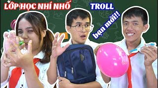 LỚP HỌC NHÍ NHỐ | NHỮNG CÁCH TROLL BẠN TRONG LỚP HỌC (Funny School Prank)