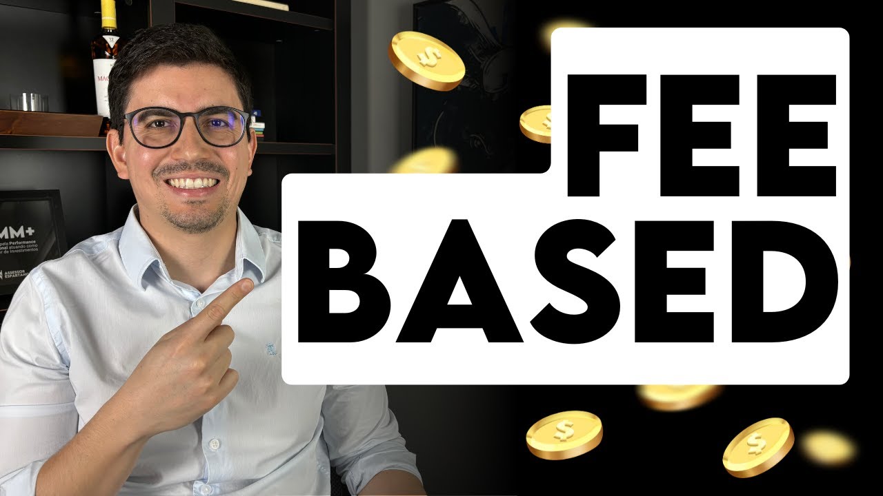 TUDO SOBRE O FEE BASED
