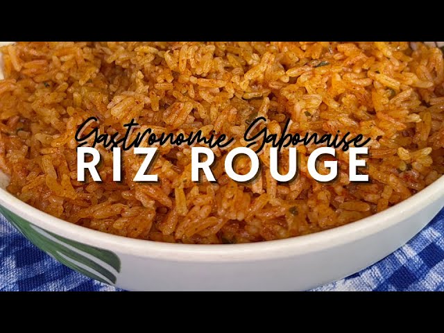 Riz rouge  Gastronomie Gabonaise - Cuisine du Gabon 