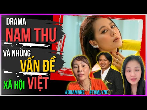 Drama Nam Thư và những vấn đề xã hội Việt [Dưa Leo DBTT]