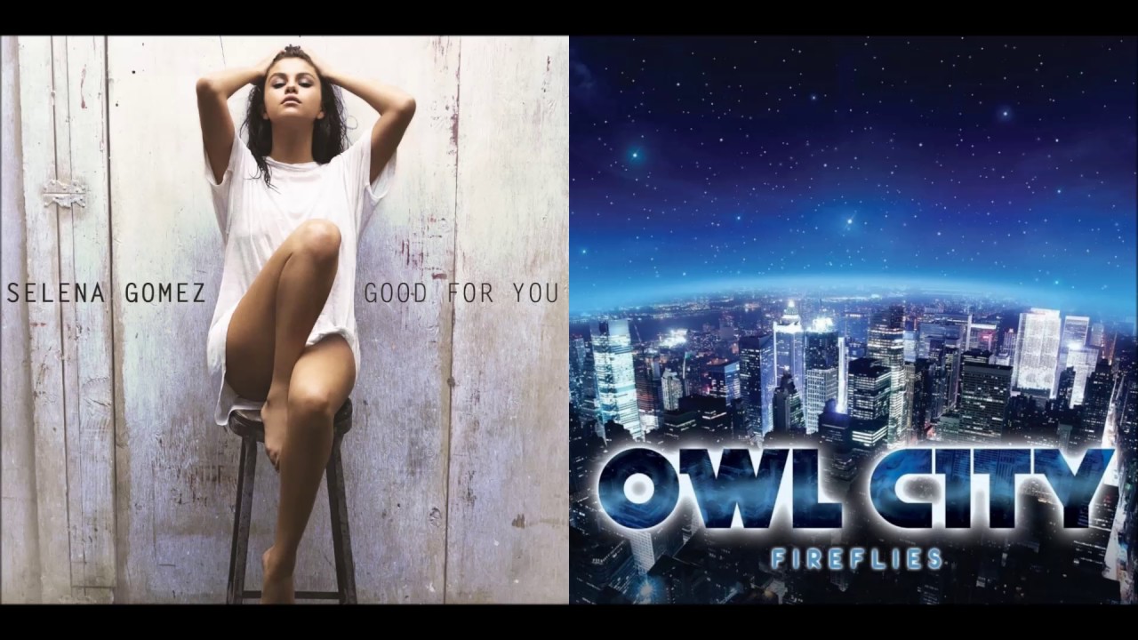 Fireflies For You (Mashup) - Selena Gomez & Owl City