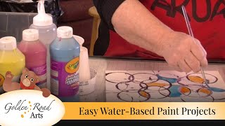 Easy WaterBased Paint Projects [Golden Road Arts]