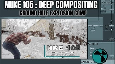 NKE 105: Deep Compositing in Nuke- NEW RELEASE!