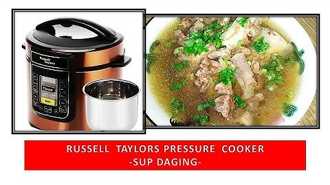 Russell Taylors Pressure Cooker||Sup Daging