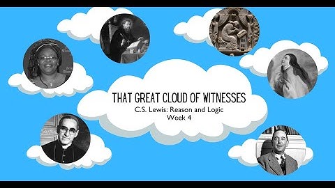 C.S Lewis: Reason and Logic