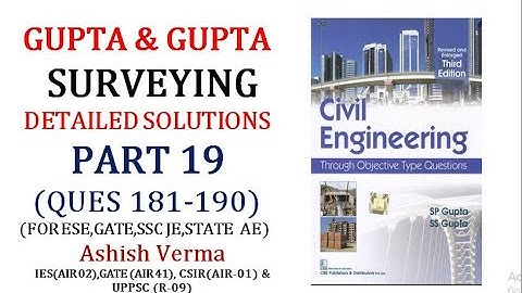 GUPTA & GUPTA Surveying|Detailed Explanation|Ques 181-190||ESE|GATE|SSCJE|PSC AE||Part-19|Must Watch