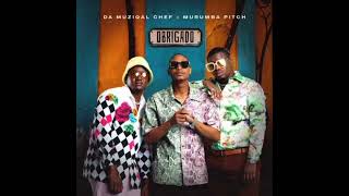 Da Muziqal Chef x Murumba Pitch - Obrigado feat Kabza De Small