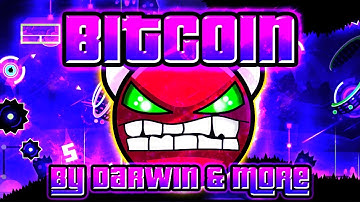 Geometry Dash - Bitcoin 100% GAMEPLAY Online (Darwin & more) HARD DEMON