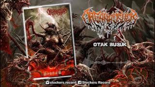 ORGAN BUSUCK - OTAK BUSUK