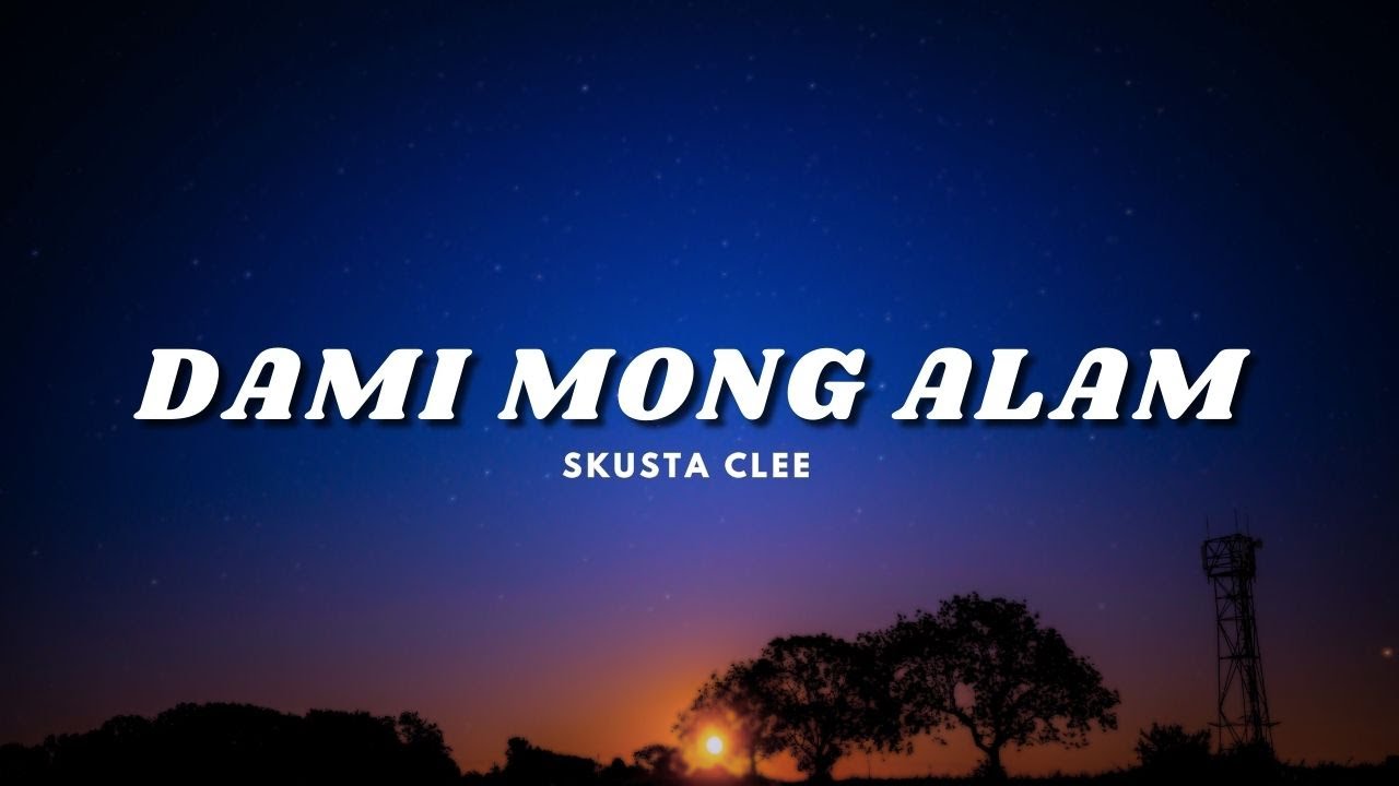 Skusta Clee   Dami Mong Alam  Lyrics Video