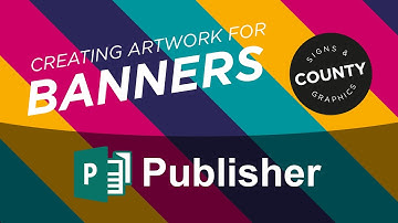How to create artwork for banner printing using Microsoft Publisher