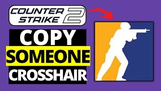 How To Copy Someone Crosshair in CS2 | Counter Strike 2