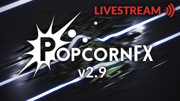 PopcornFX v2.9 highlights
