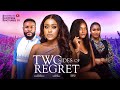 Two sides of regret  uche montana  felix omokhodion  nigerian movies 2023 latest full movies