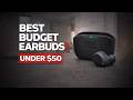 Best Budget Earbuds 2026 – Best Picks Under $50